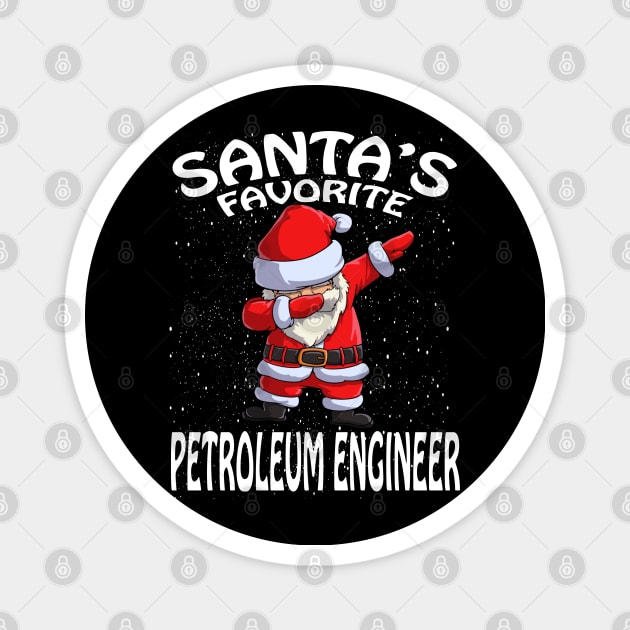 Santas Favorite Petroleum Engineer Christmas Magnet by intelus